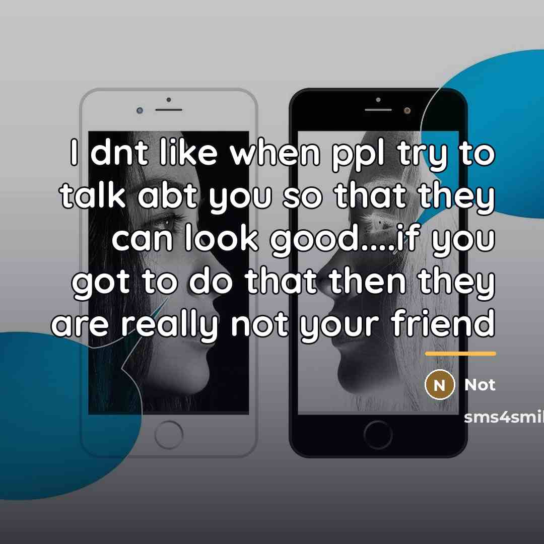“I dnt like when ppl try to talk abt you…” quote by Not
