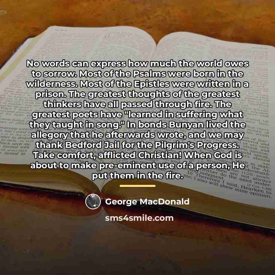“No words can express how much the world owes to…” quote by George MacDonald