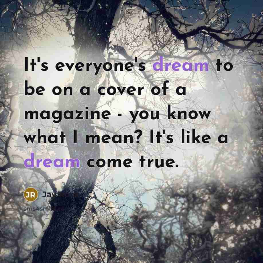 “It's everyone's dream to be on a cover of a…” quote by Jay Rock