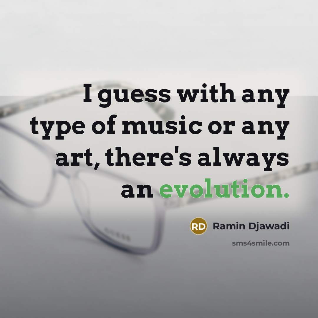 “I guess with any type of music or any art,…” quote by Ramin Djawadi