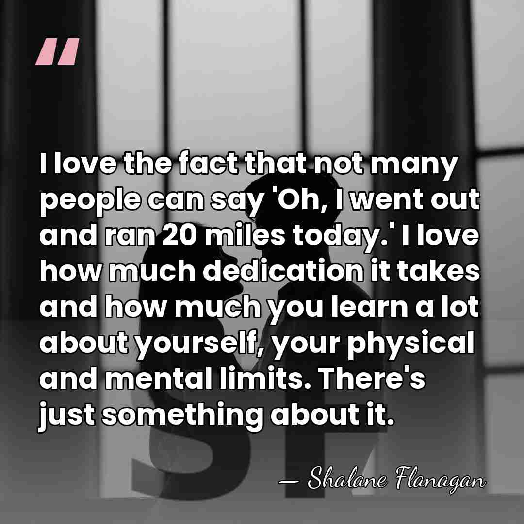 I love the fact that not many people can say 'Oh, I&hellip; - Shalane Flanagan