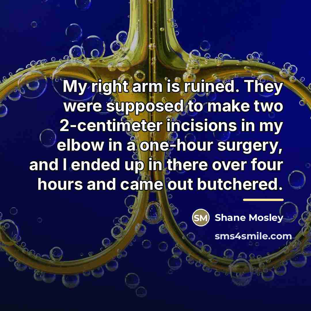 “My right arm is ruined. They were supposed to make…” quote by Shane Mosley