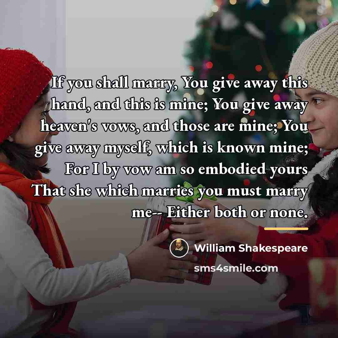 “If you shall marry, You give away this hand, and…” quote by William Shakespeare