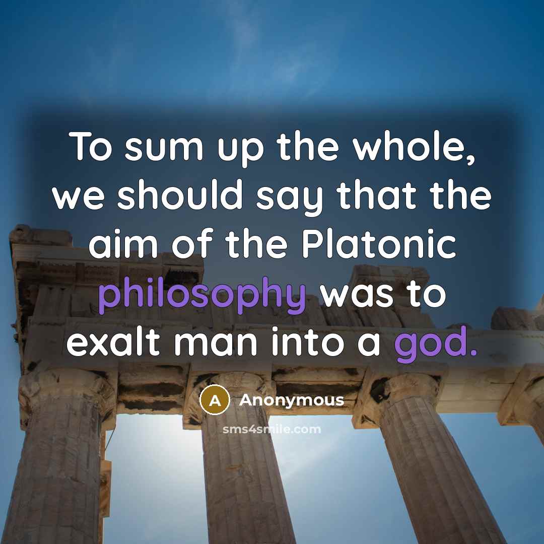 “To sum up the whole, we should say that the…” quote by Anonymous