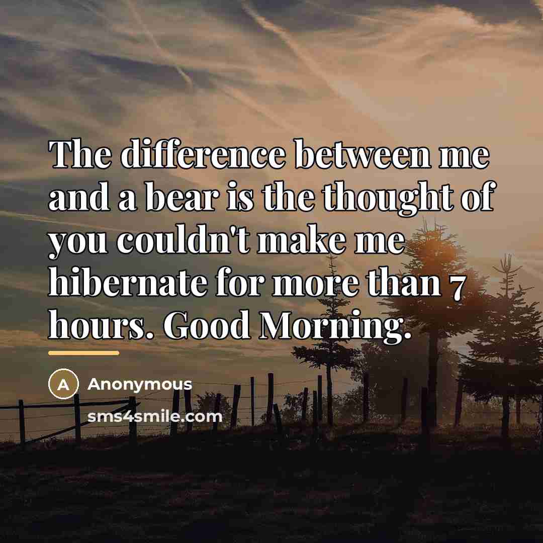 “The difference between me and a bear is the thought…” quote by Anonymous