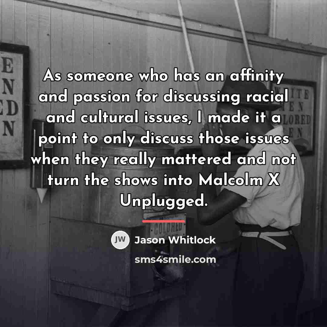 “As someone who has an affinity and passion for discussing…” quote by Jason Whitlock