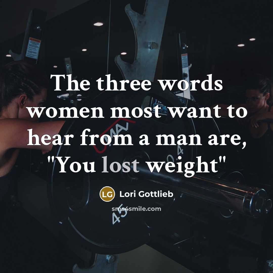 “The three words women most want to hear from a…” quote by Lori Gottlieb