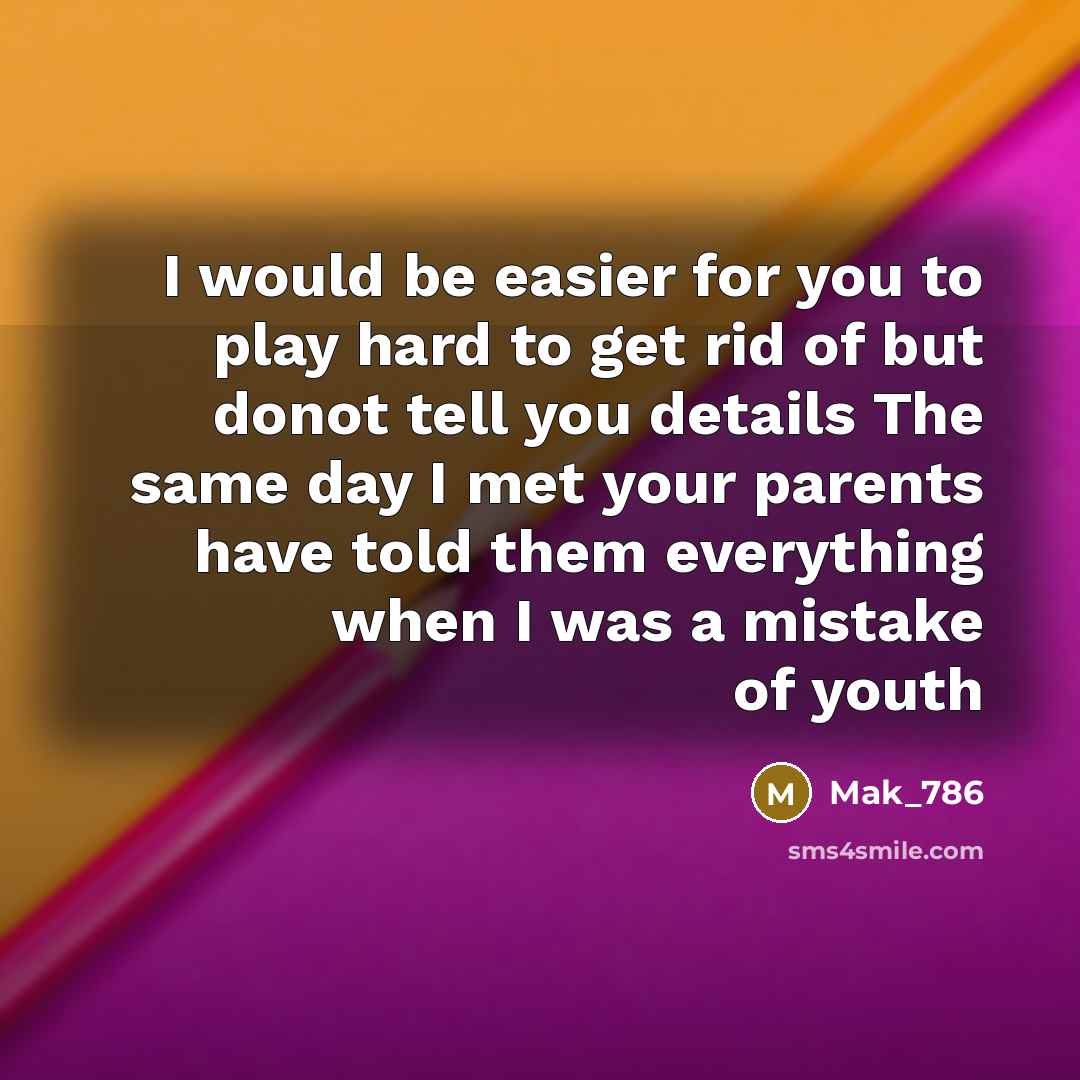 “I would be easier for you to play hard to…” quote by Mak_786