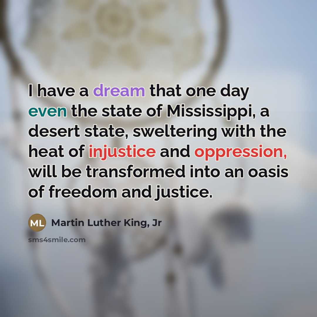 “I have a dream that one day even the state…” quote by Martin Luther King, Jr