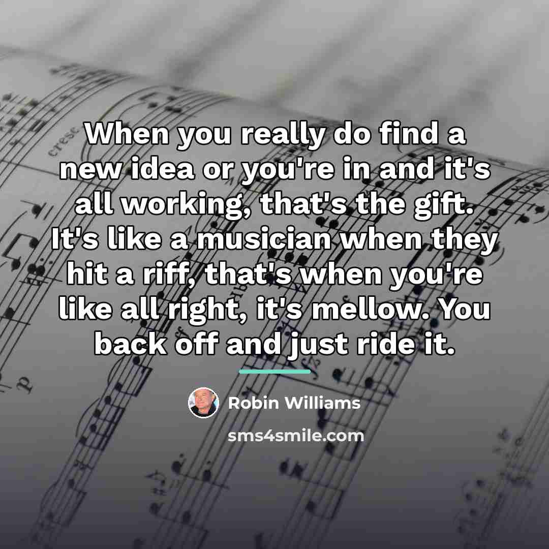 “When you really do find a new idea or you're…” quote by Robin Williams