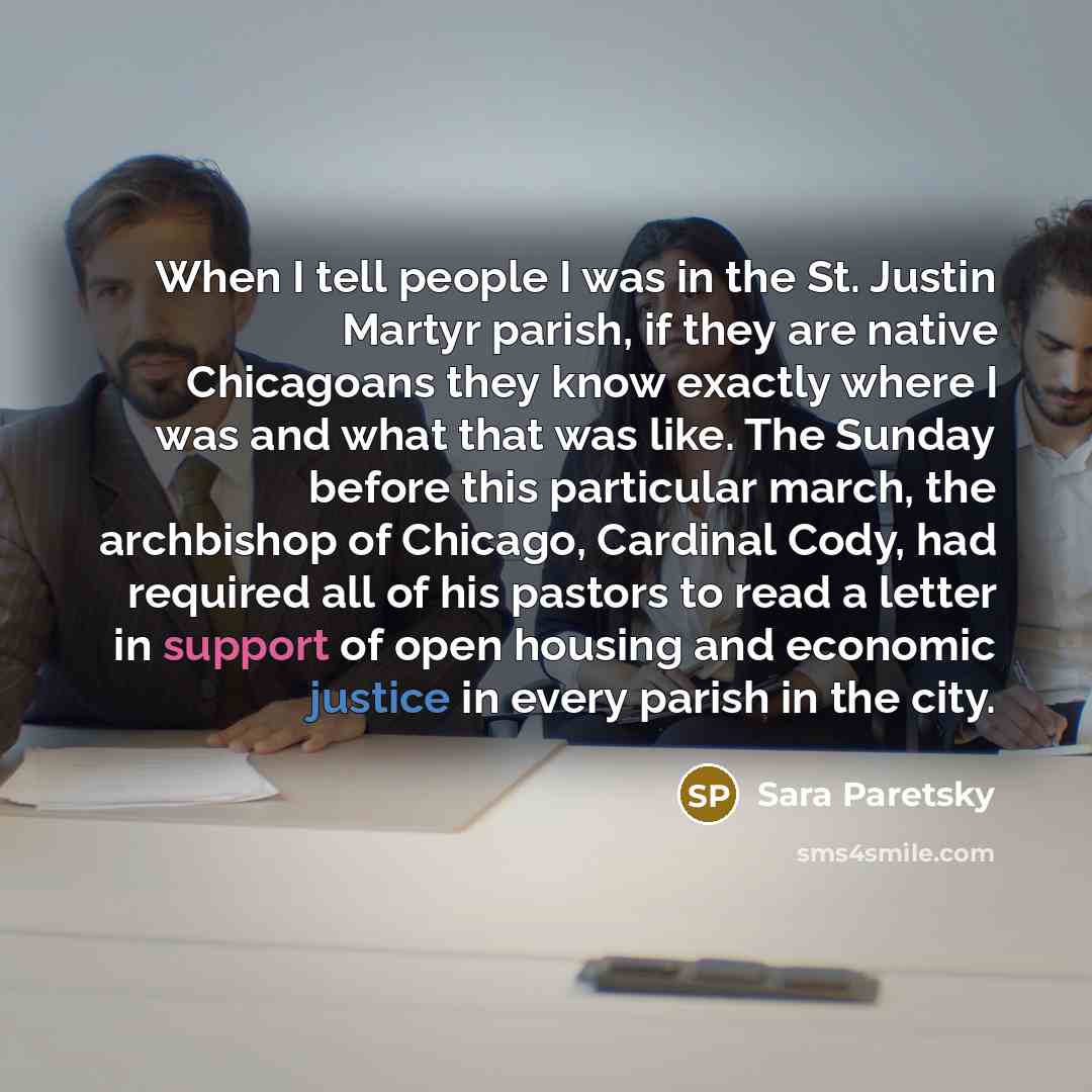 “When I tell people I was in the St. Justin…” quote by Sara Paretsky