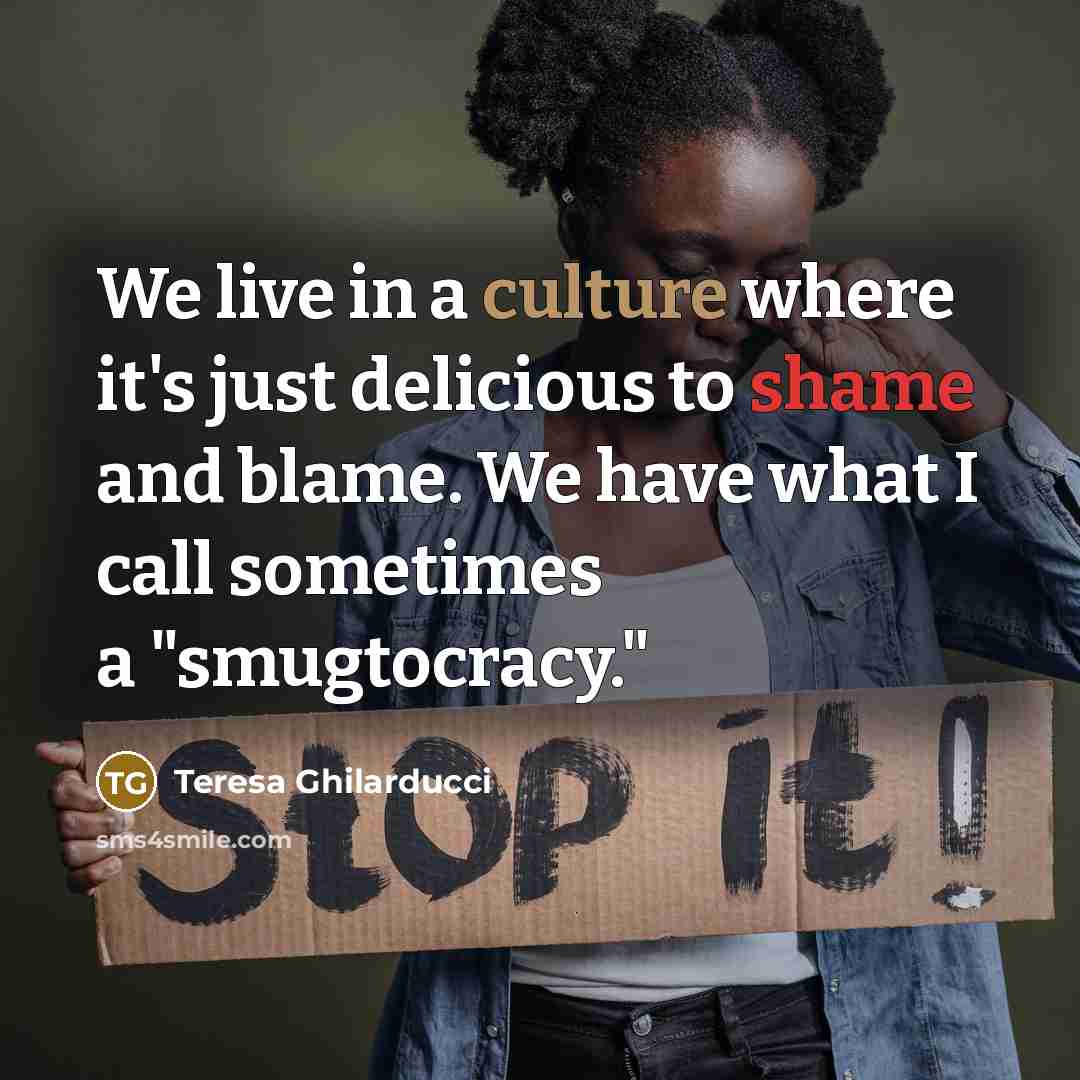 “We live in a culture where it's just delicious to…” quote by Teresa Ghilarducci
