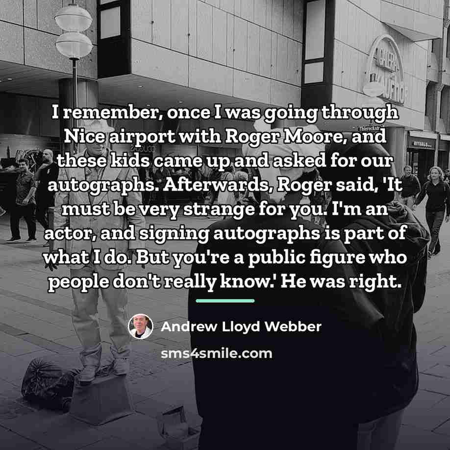 “I remember, once I was going through Nice airport with…” quote by Andrew Lloyd Webber