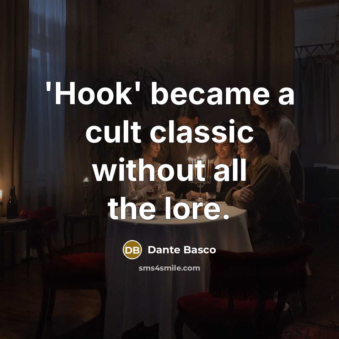 “'Hook' became a cult classic without all the lore.…” quote by Dante Basco