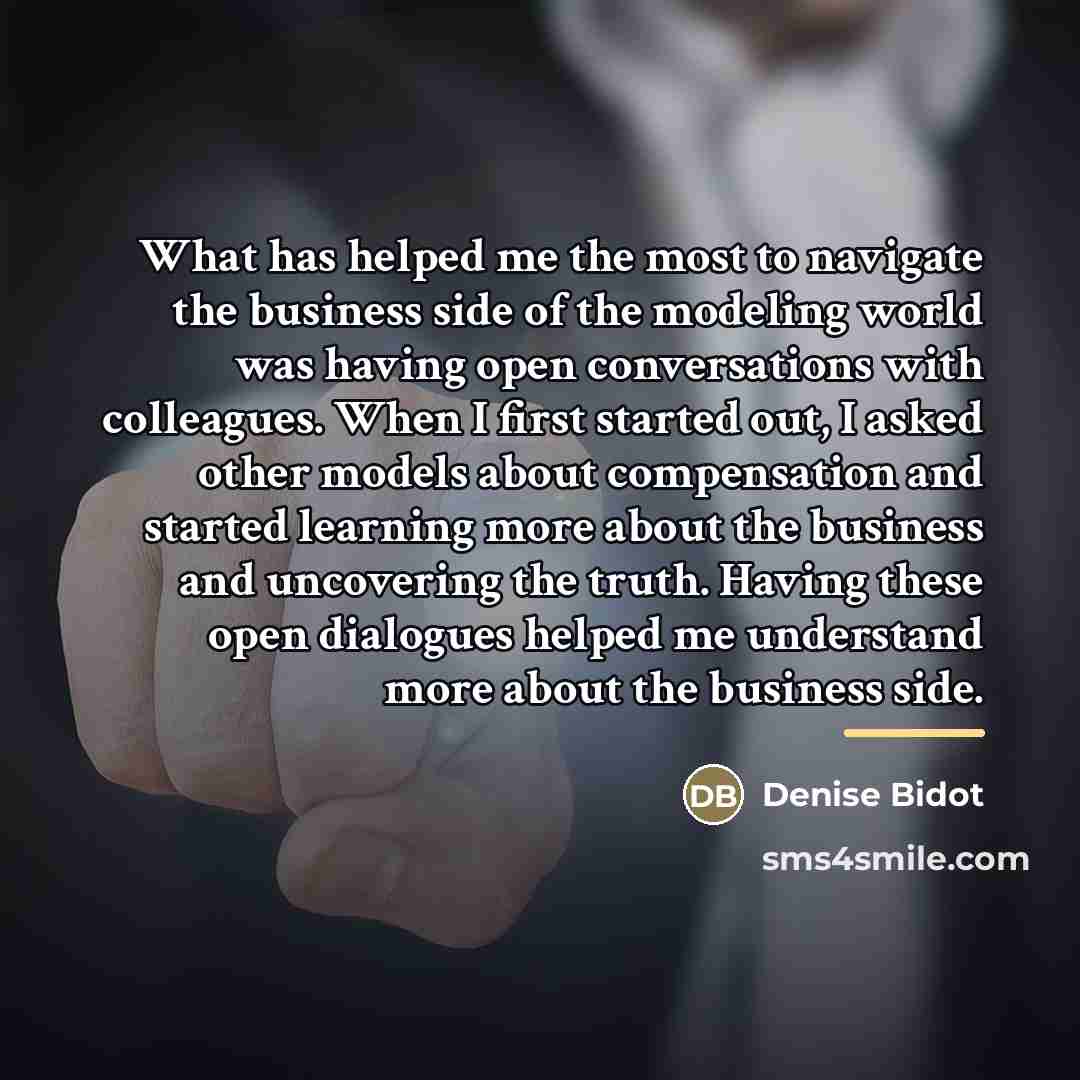 “What has helped me the most to navigate the business…” quote by Denise Bidot