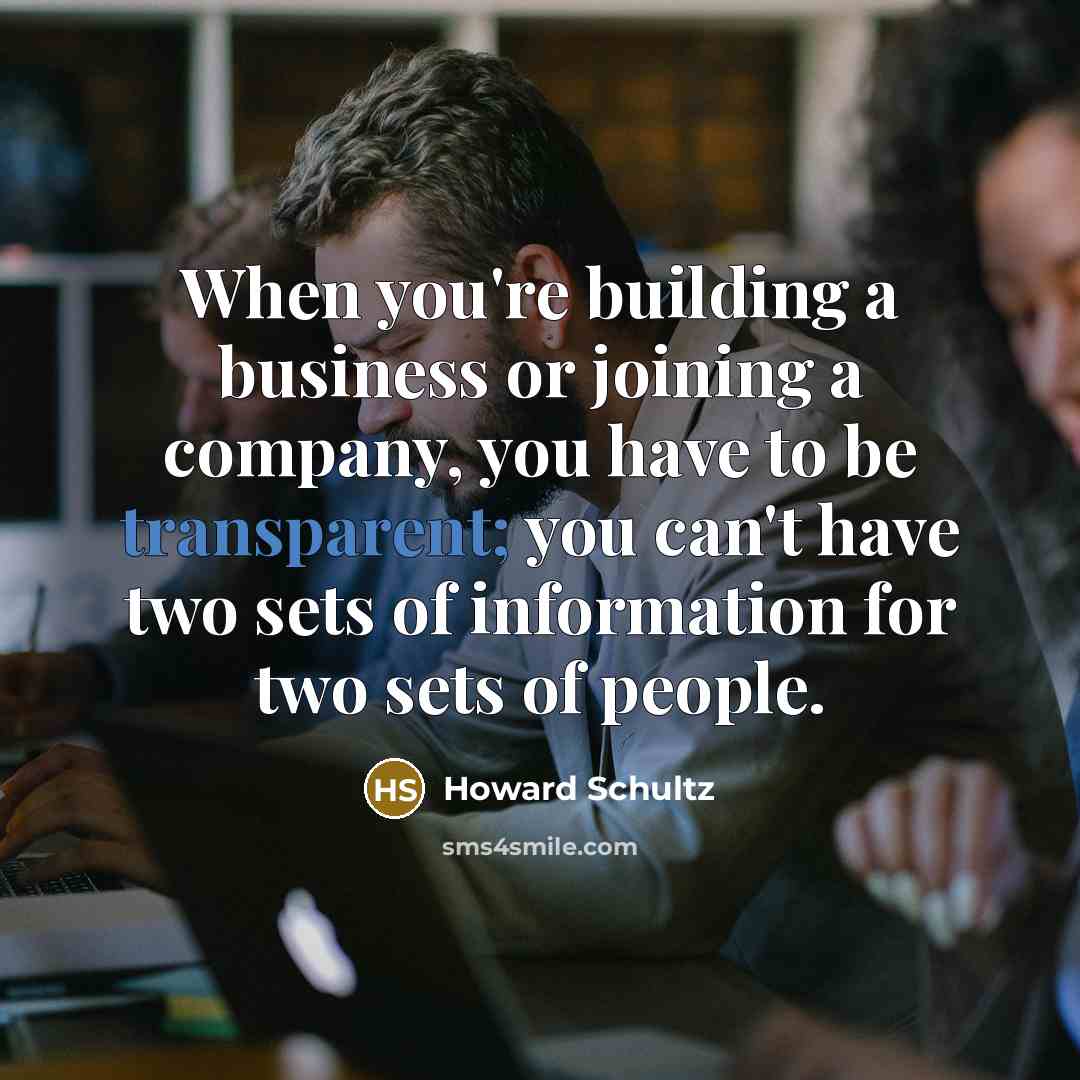 “When you're building a business or joining a company, you…” quote by Howard Schultz
