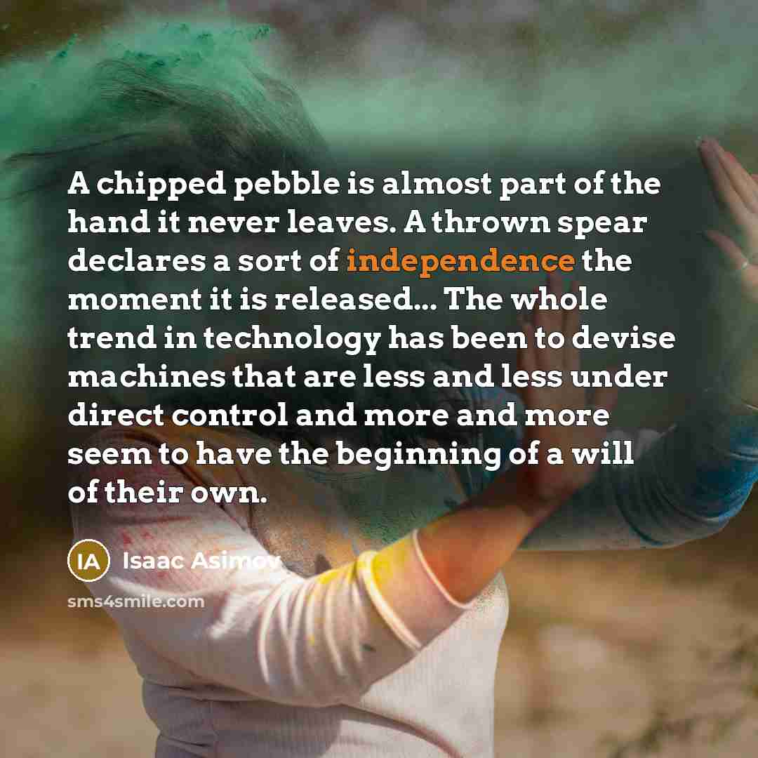 “A chipped pebble is almost part of the hand it…” quote by Isaac Asimov