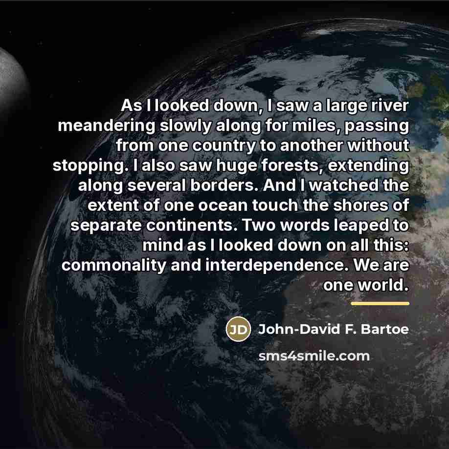 “As I looked down, I saw a large river meandering…” quote by John-David F. Bartoe