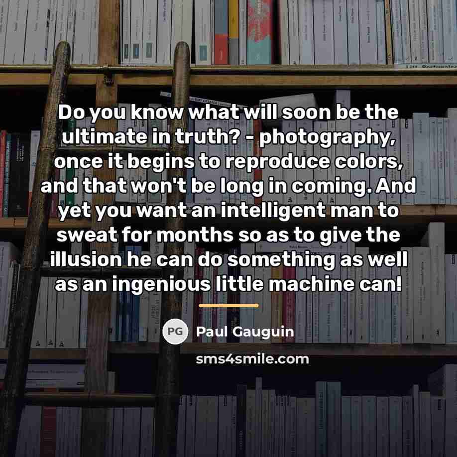 “Do you know what will soon be the ultimate in…” quote by Paul Gauguin