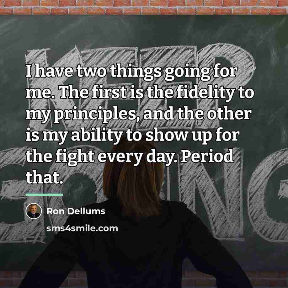 “I have two things going for me. The first is…” quote by Ron Dellums