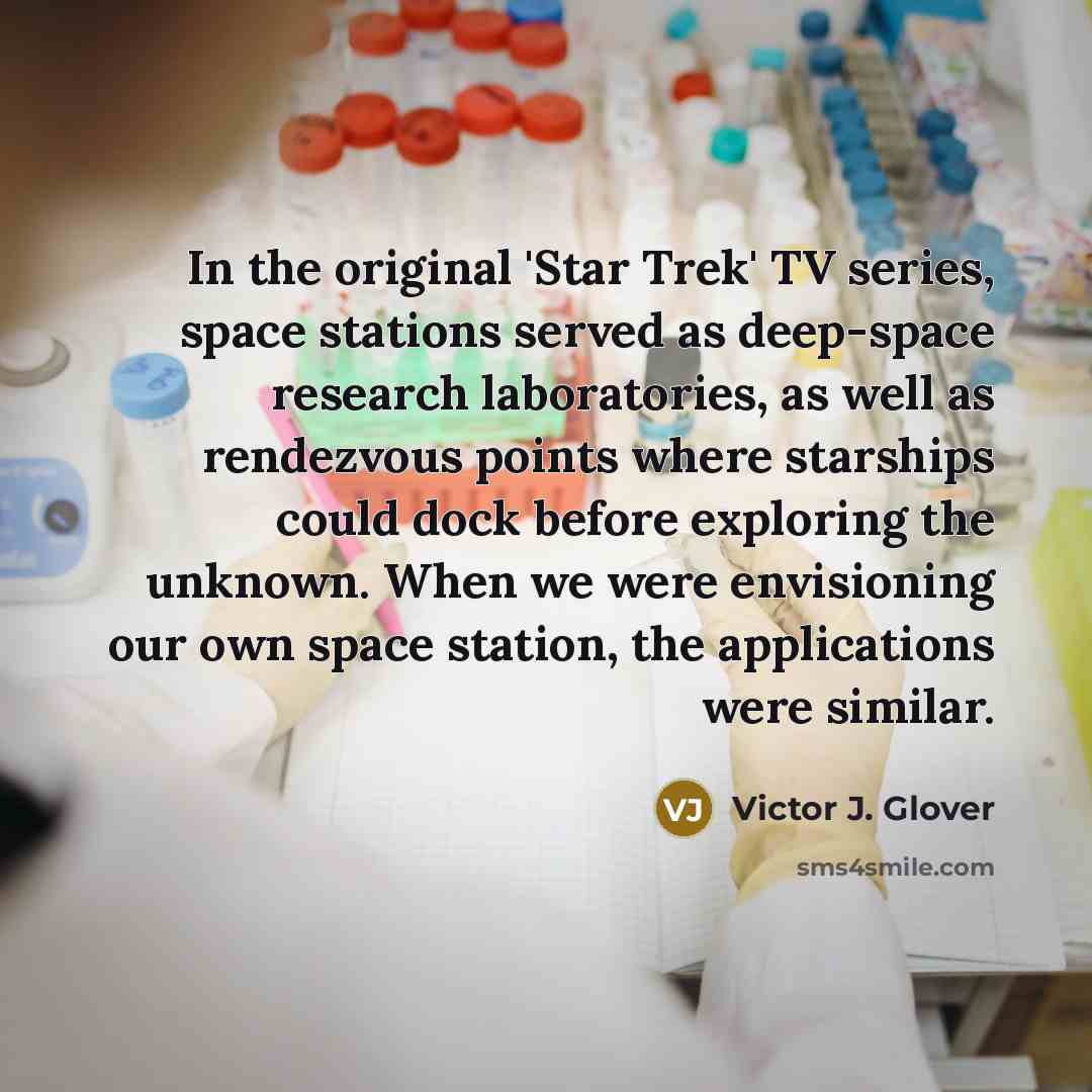 “In the original 'Star Trek' TV series, space stations served…” quote by Victor J. Glover