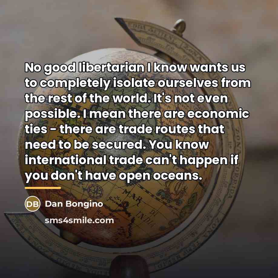“No good libertarian I know wants us to completely isolate…” quote by Dan Bongino