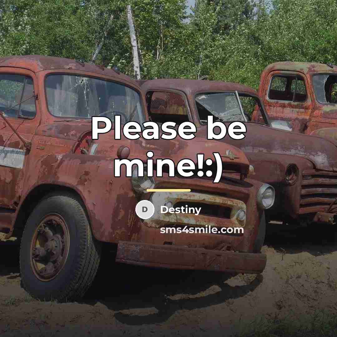 “Please be mine!:)…” quote by Destiny