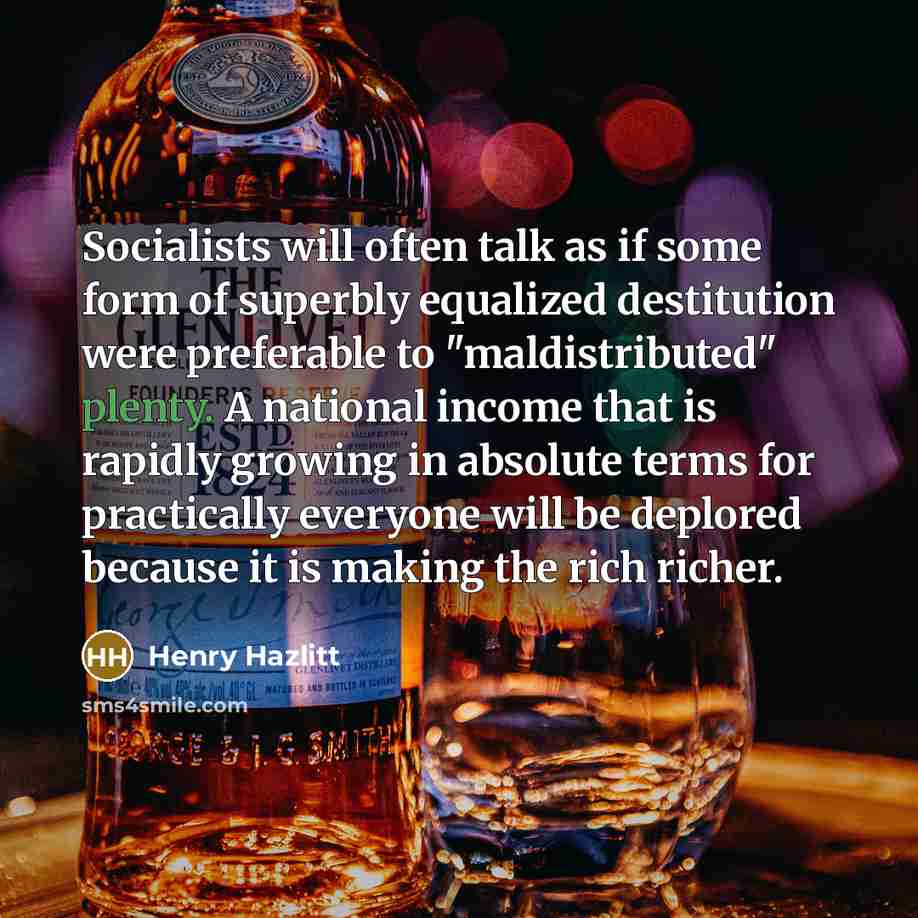 “Socialists will often talk as if some form of superbly…” quote by Henry Hazlitt