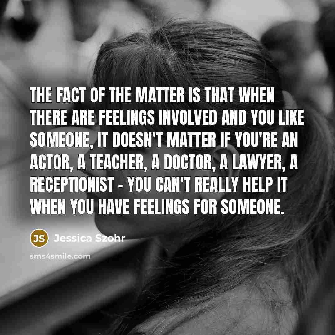 “The fact of the matter is that when there are…” quote by Jessica Szohr