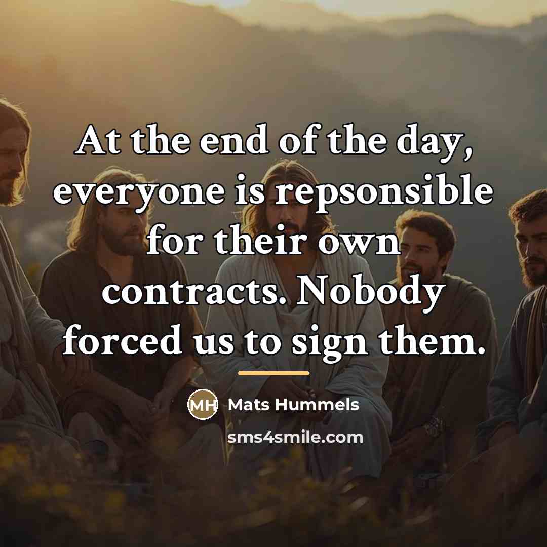 “At the end of the day, everyone is repsonsible for…” quote by Mats Hummels