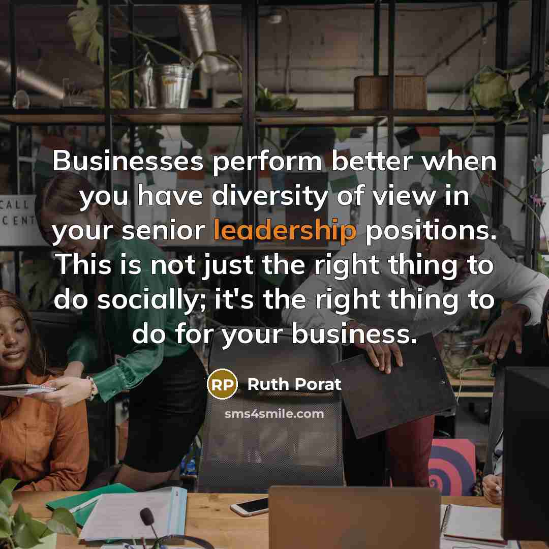 “Businesses perform better when you have diversity of view in…” quote by Ruth Porat