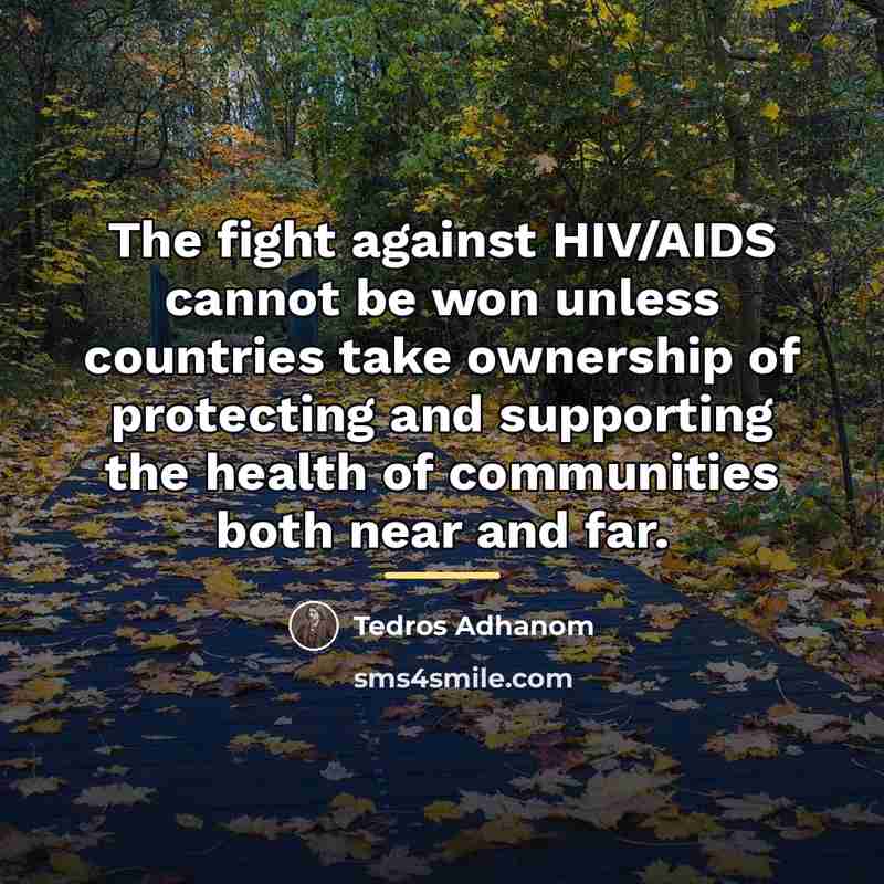 “The fight against HIV/AIDS cannot be won unless countries take…” quote by Tedros Adhanom