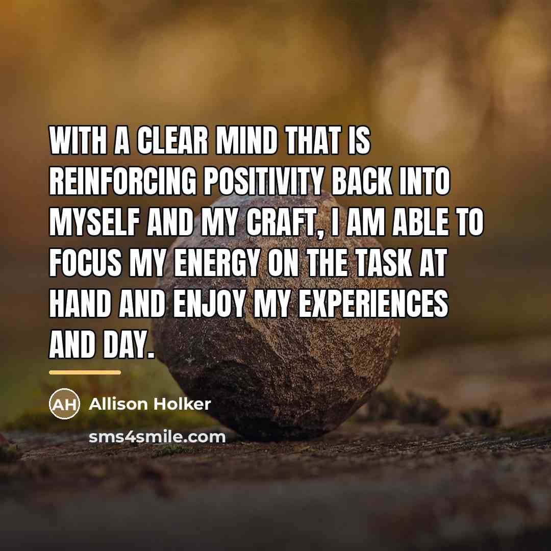 “With a clear mind that is reinforcing positivity back into…” quote by Allison Holker