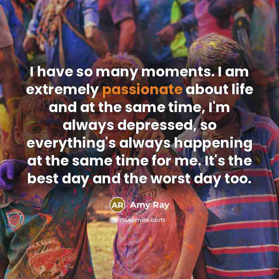 “I have so many moments. I am extremely passionate about…” quote by Amy Ray
