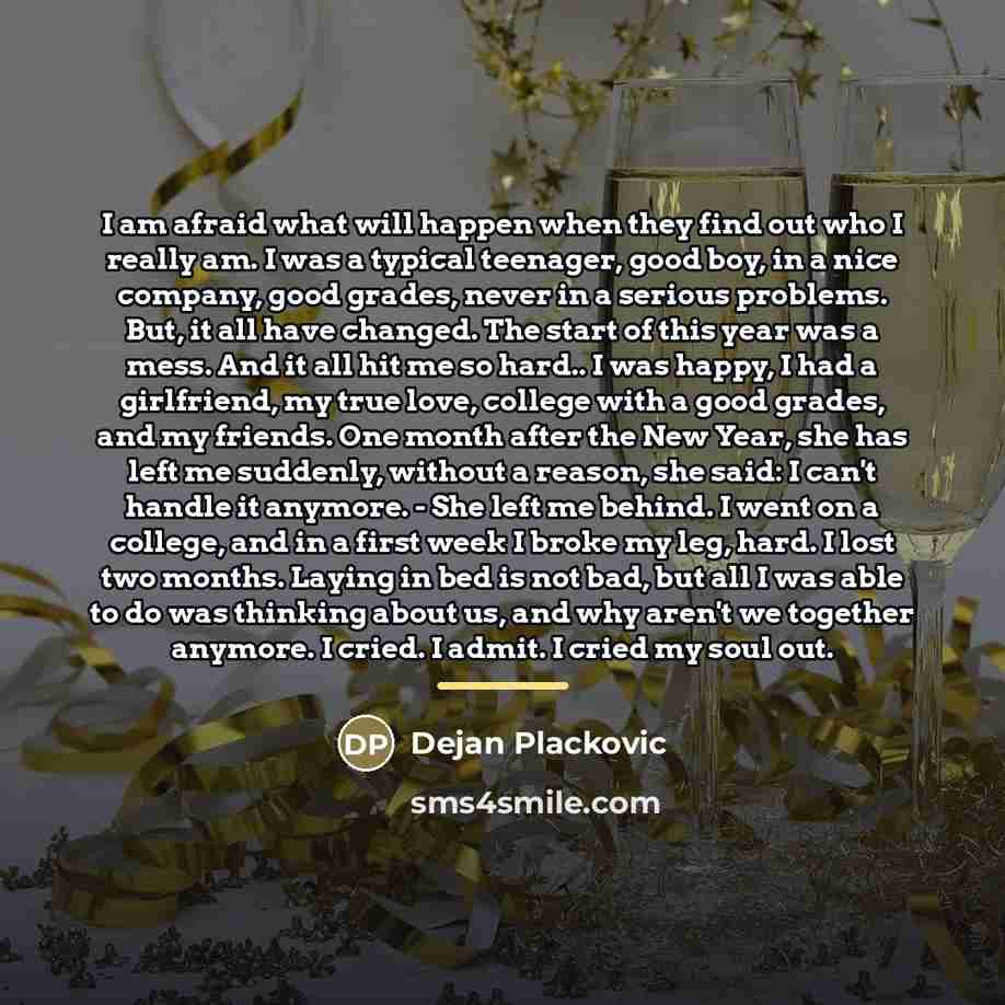 “I am afraid what will happen when they find out…” quote by Dejan Plackovic