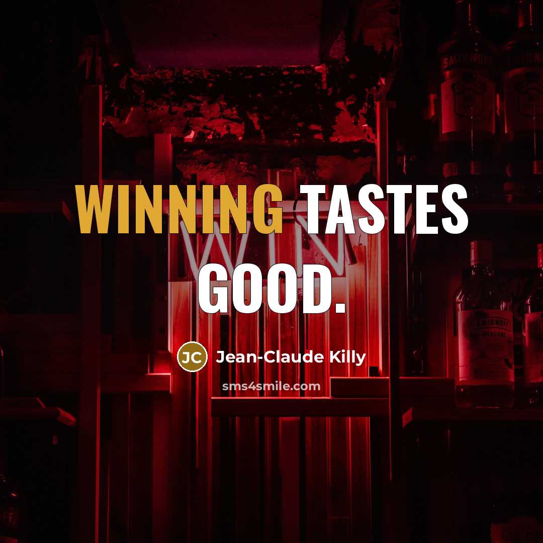 “Winning tastes good.…” quote by Jean-Claude Killy