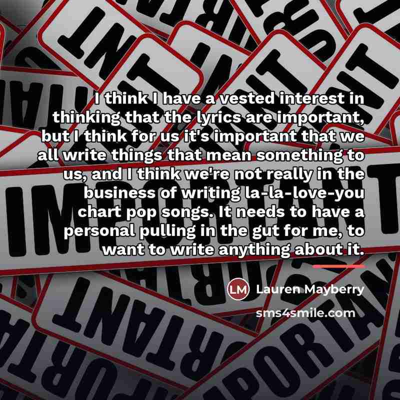 “I think I have a vested interest in thinking that…” quote by Lauren Mayberry
