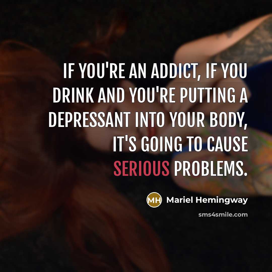 “If you're an addict, if you drink and you're putting…” quote by Mariel Hemingway