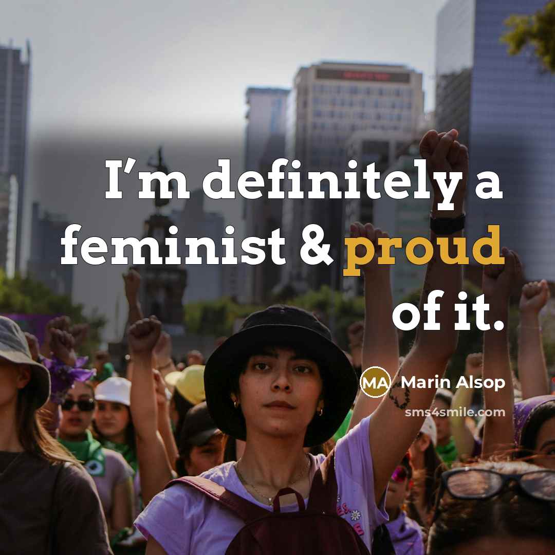 “I’m definitely a feminist & proud of it.…” quote by Marin Alsop