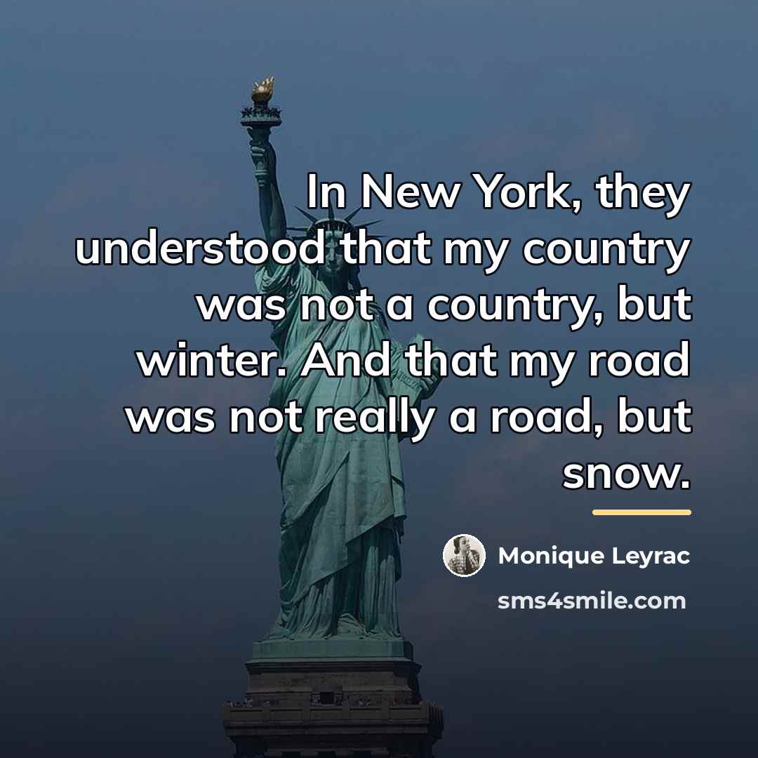 “In New York, they understood that my country was not…” quote by Monique Leyrac