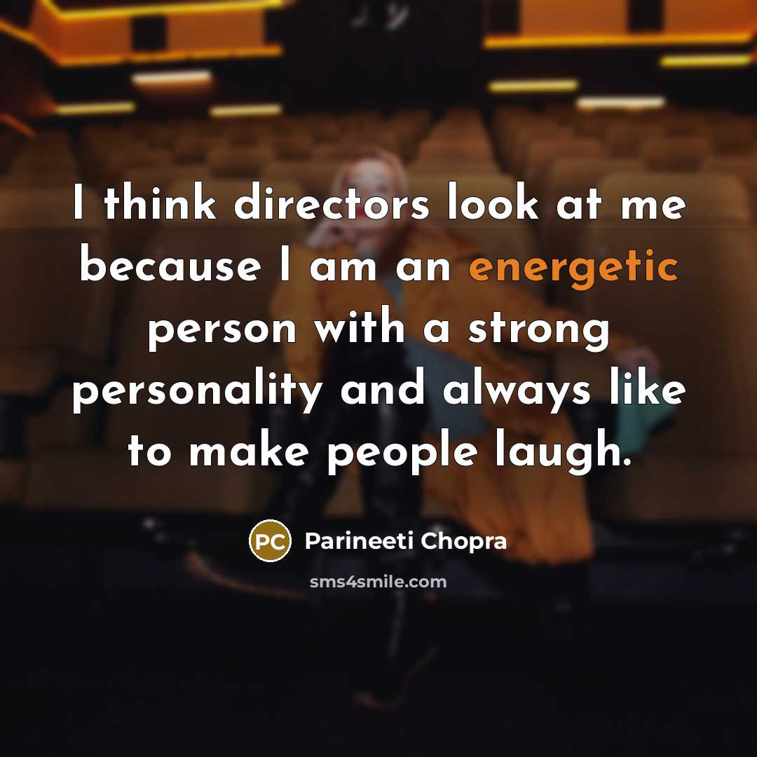 “I think directors look at me because I am an…” quote by Parineeti Chopra