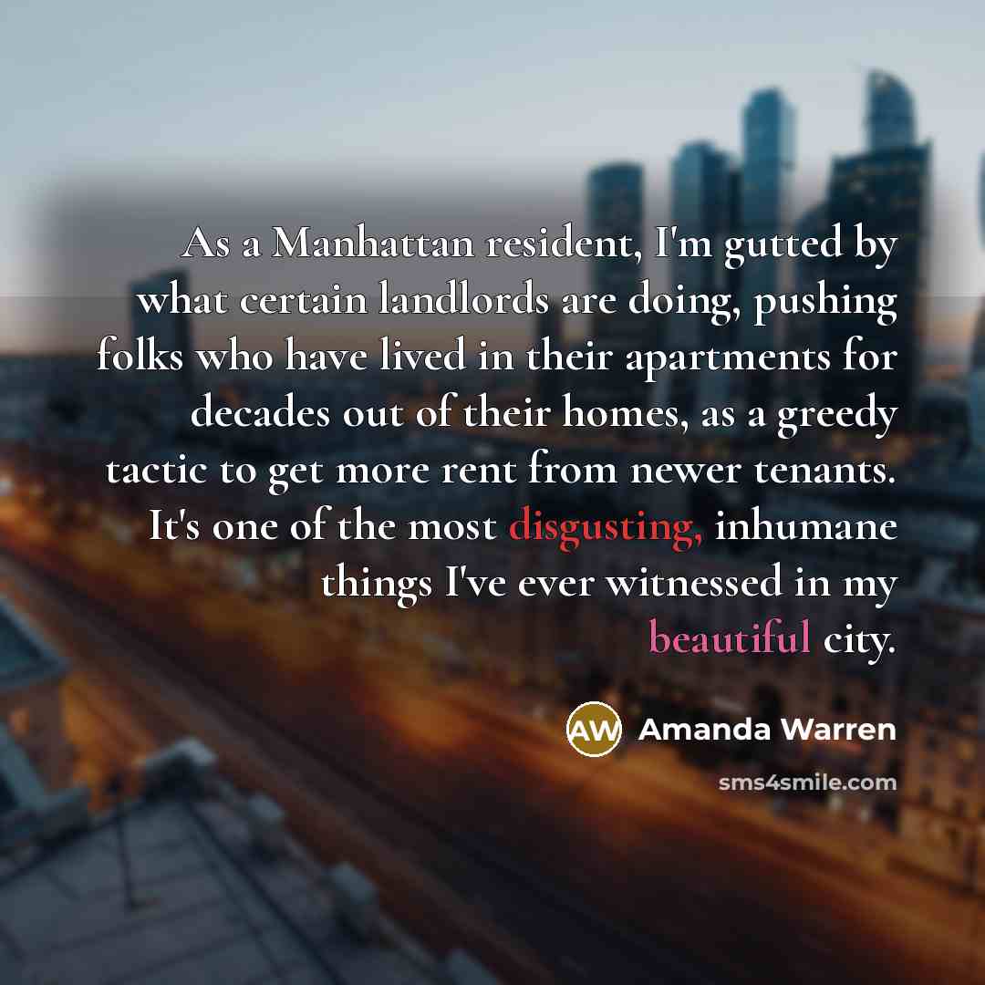 “As a Manhattan resident, I'm gutted by what certain landlords…” quote by Amanda Warren