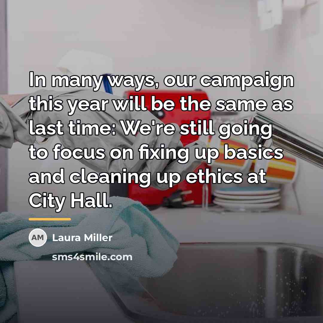 “In many ways, our campaign this year will be the…” quote by Laura Miller
