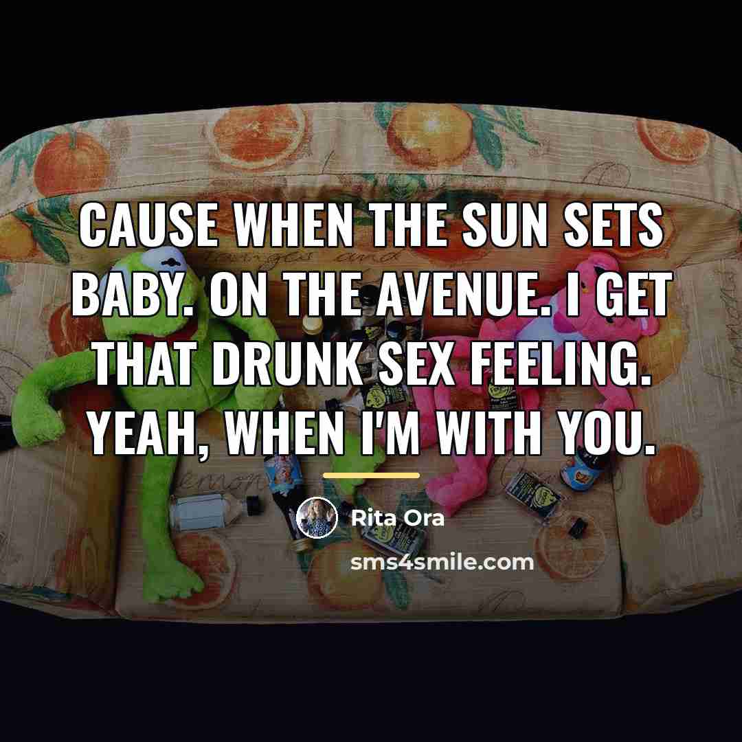 “Cause when the sun sets baby. On the avenue. I…” quote by Rita Ora