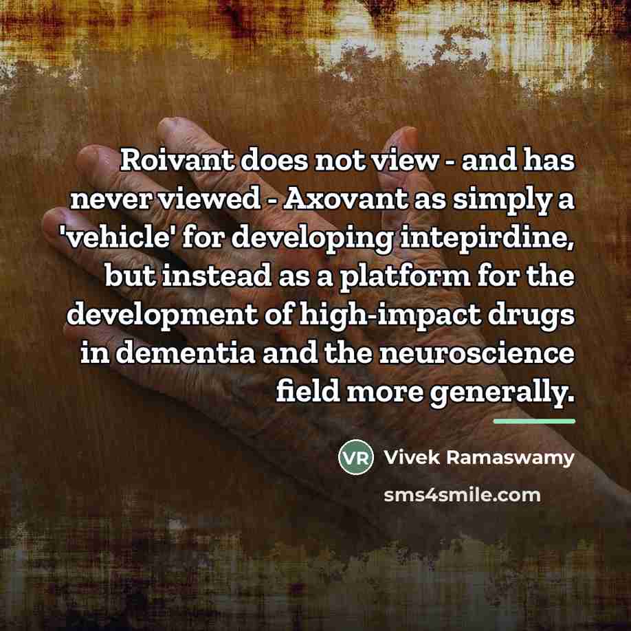“Roivant does not view - and has never viewed -…” quote by Vivek Ramaswamy