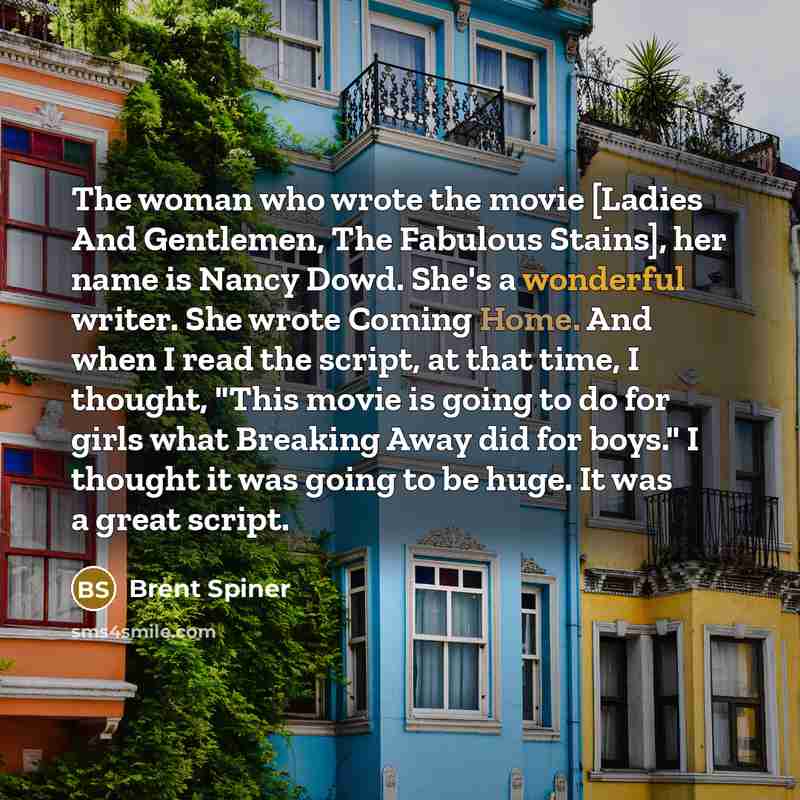 “The woman who wrote the movie [Ladies And Gentlemen, The…” quote by Brent Spiner