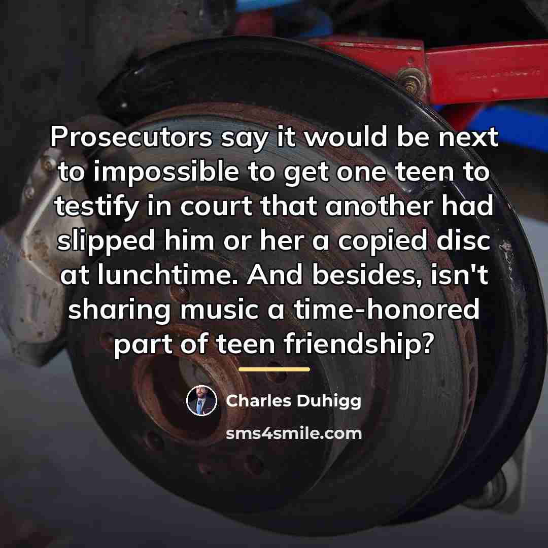 “Prosecutors say it would be next to impossible to get…” quote by Charles Duhigg