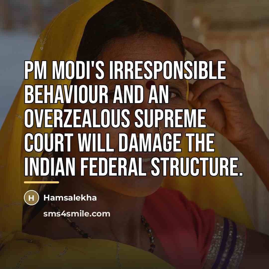 “PM Modi's irresponsible behaviour and an overzealous Supreme Court will…” quote by Hamsalekha