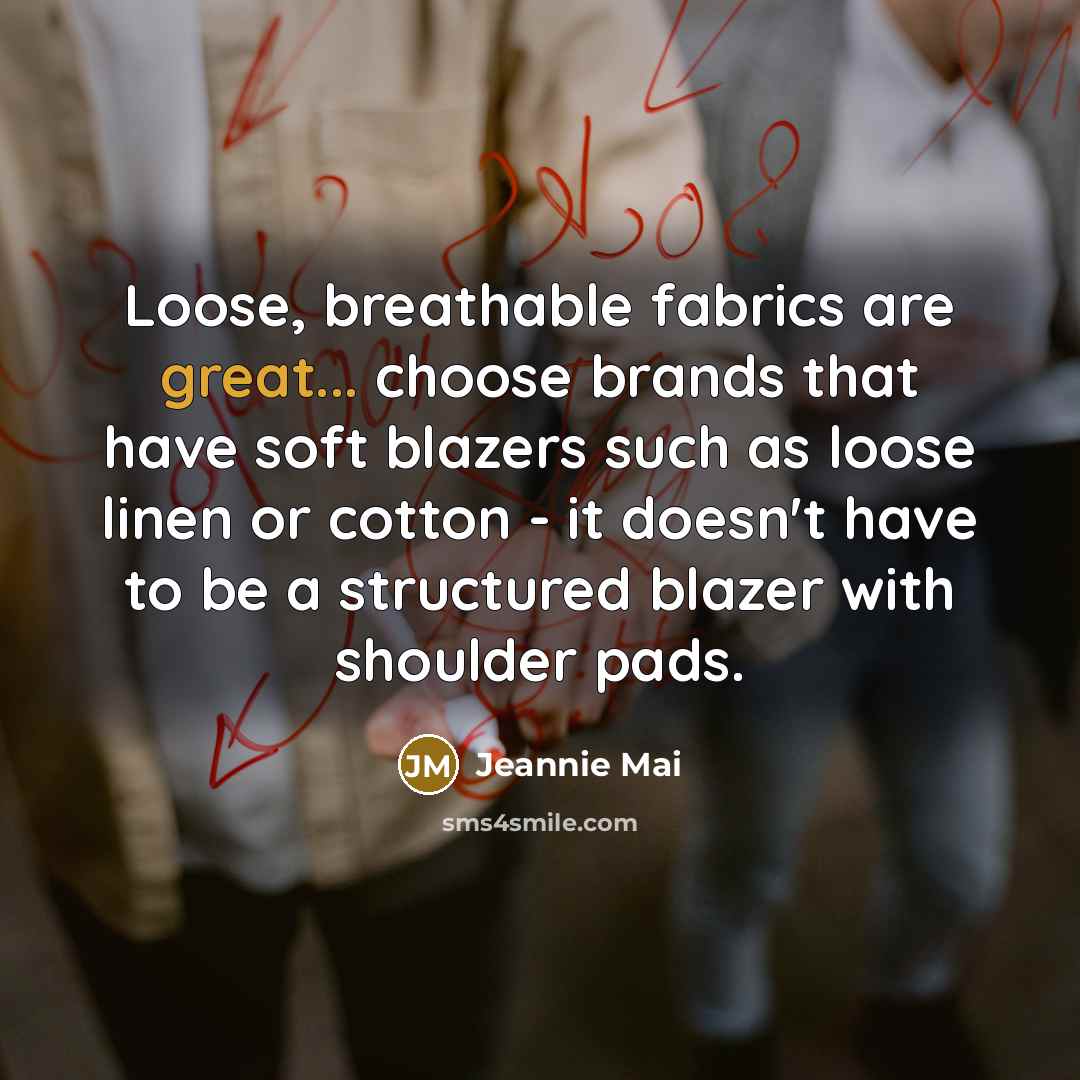 “Loose, breathable fabrics are great... choose brands that have soft…” quote by Jeannie Mai