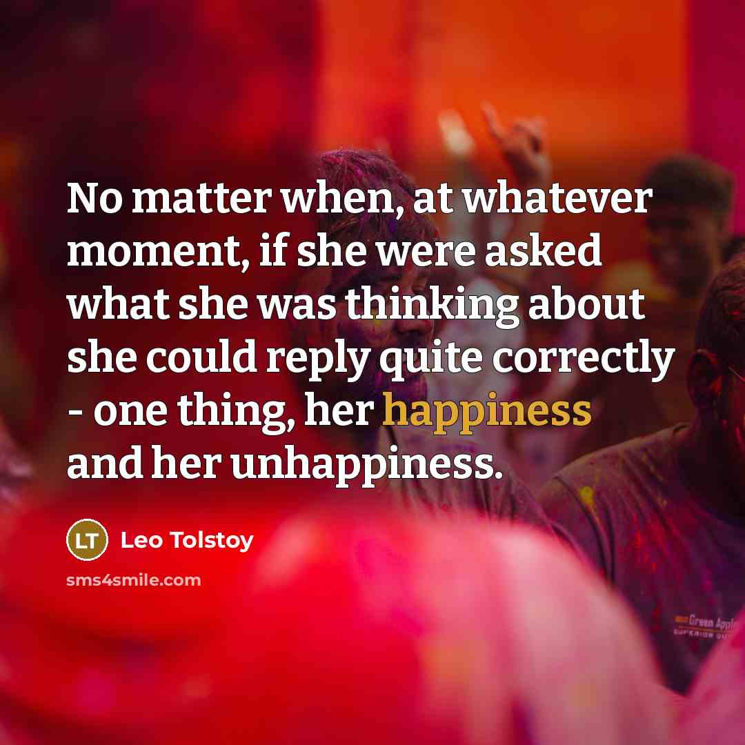 “No matter when, at whatever moment, if she were asked…” quote by Leo Tolstoy